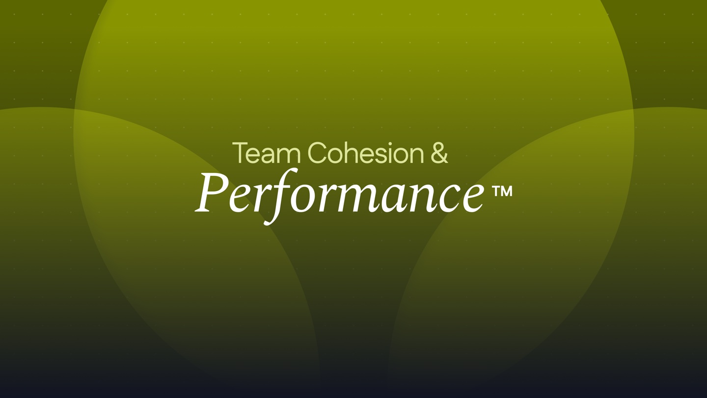 Title slide — Team Cohesion & Performance™